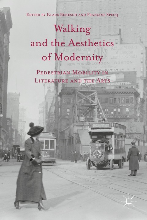 Cover image for book Walking and the Aesthetics of Modernity