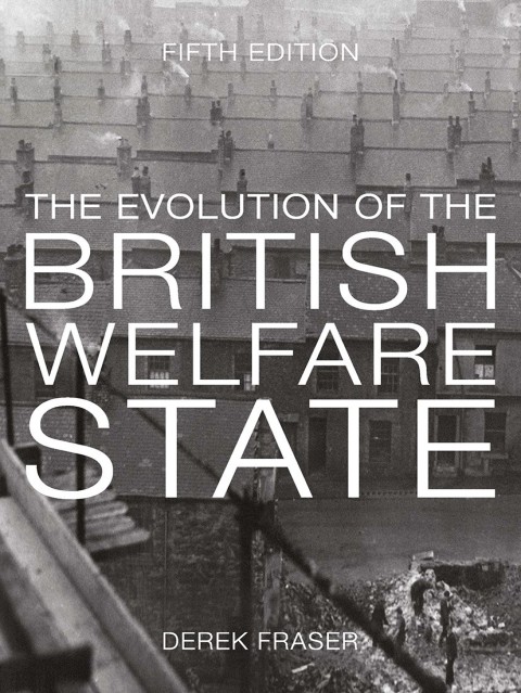 Cover image for book The Evolution of the British Welfare State
