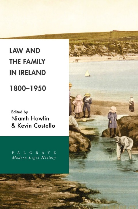 Law and the Family in Ireland, 1800â1950 