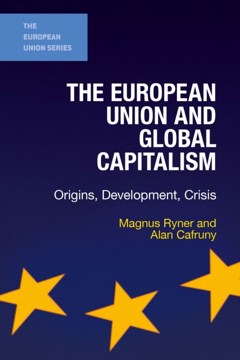Cover image for book The European Union and Global Capitalism