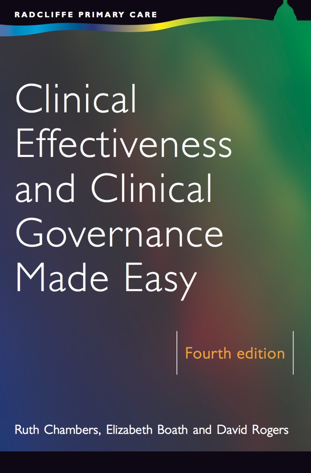 Clinical Effectiveness and Clinical Governance Made Easy - 4th Edition (eBook Rental)
