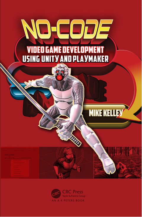 Cover image for book No-Code Video Game Development Using Unity and Playmaker