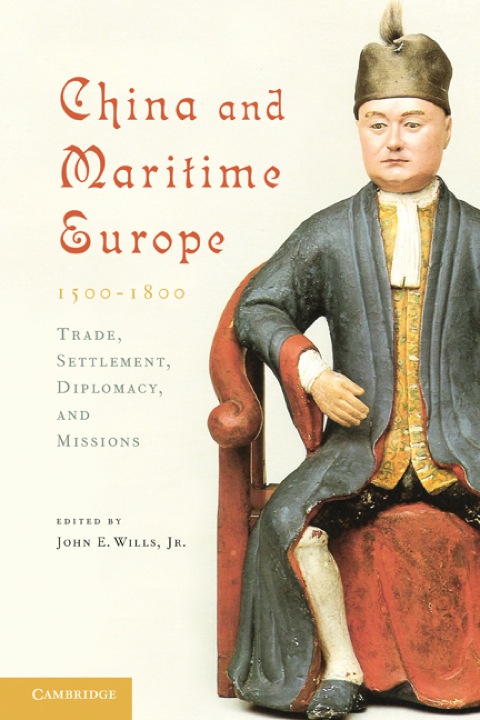 Cover image for book China and Maritime Europe, 1500–1800