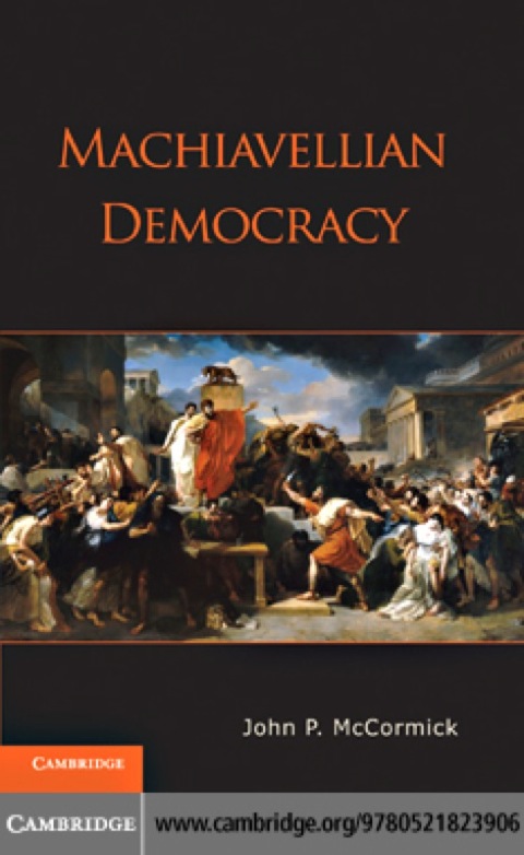 Cover image for book Machiavellian Democracy