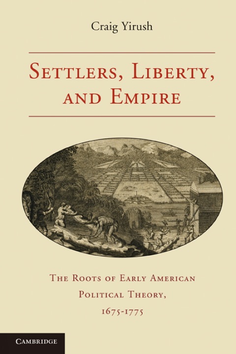 Cover image for book Settlers, Liberty, and Empire