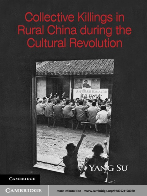 Cover image for book Collective Killings in Rural China during the Cultural Revolution