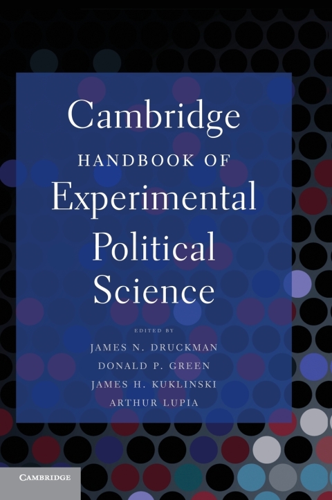 Cambridge Handbook of Experimental Political Science 