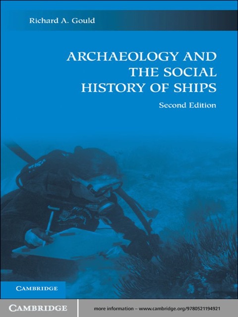 Cover image for book Archaeology and the Social History of Ships
