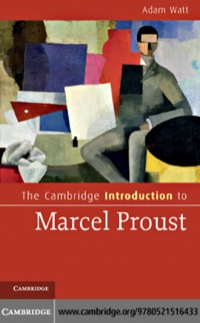 صورة الغلاف: The Cambridge Introduction to Marcel Proust 9780521516433