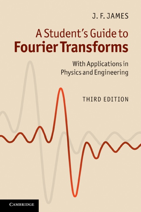 Cover image for book A Student's Guide to Fourier Transforms
