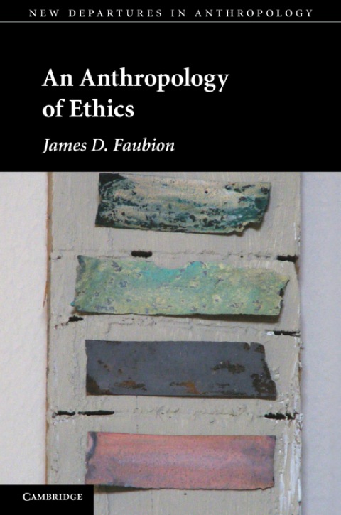 Cover image for book An Anthropology of Ethics