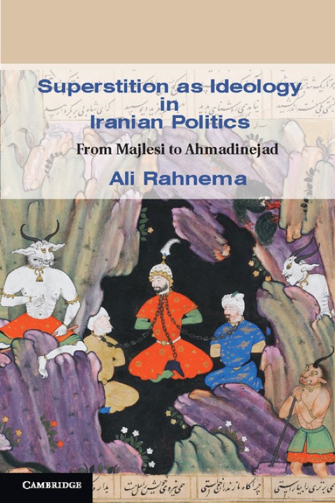 Cover image for book Superstition as Ideology in Iranian Politics