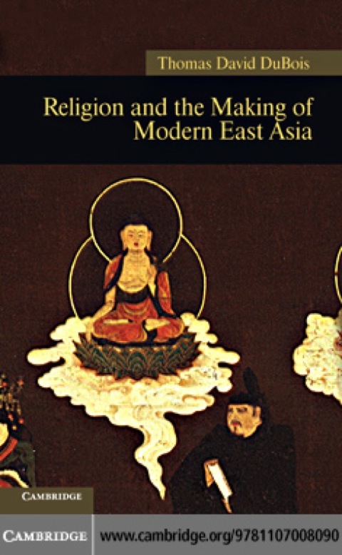 Cover image for book Religion and the Making of Modern East Asia
