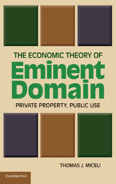 Cover image for book The Economic Theory of Eminent Domain