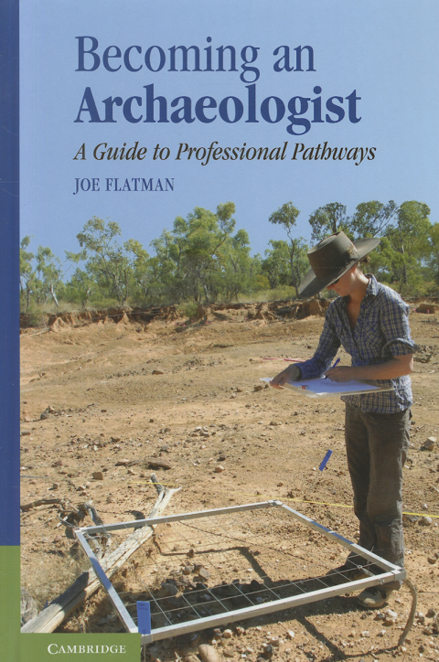 Cover image for book Becoming an Archaeologist