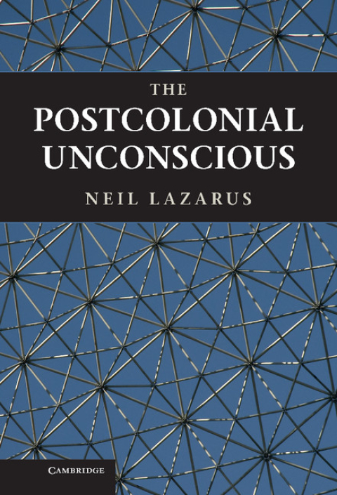 Cover image for book The Postcolonial Unconscious