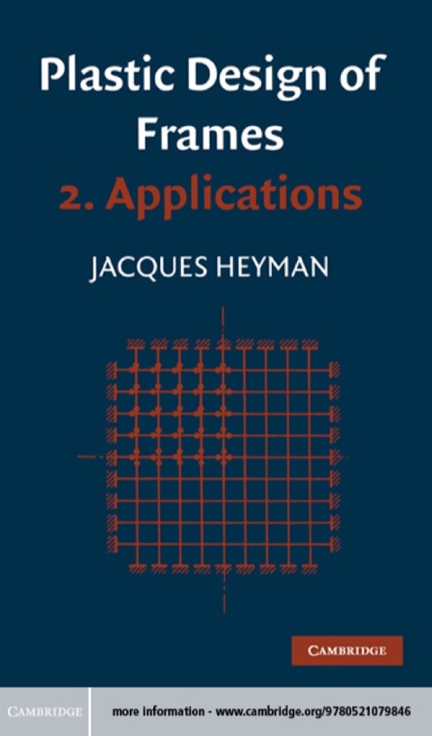 Cover image for book Plastic Design of Frames: Volume 2, Applications