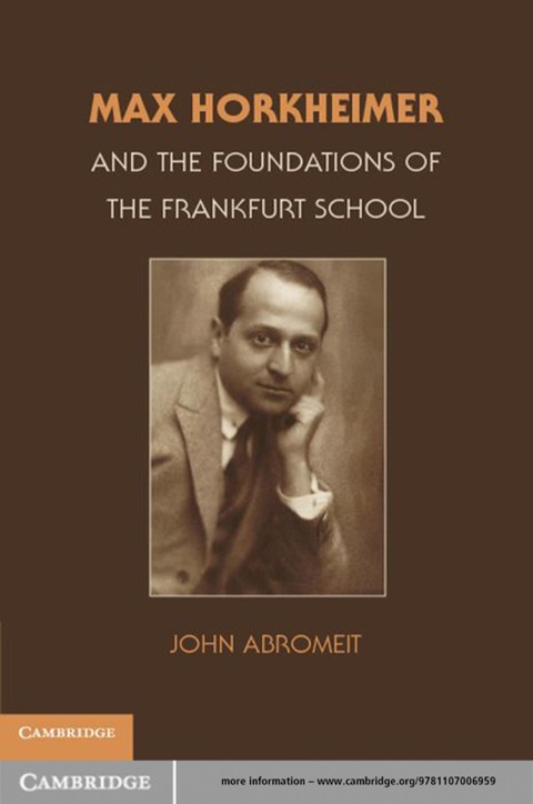 Cover image for book Max Horkheimer and the Foundations of the Frankfurt School