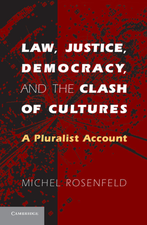 Cover image for book Law, Justice, Democracy, and the Clash of Cultures