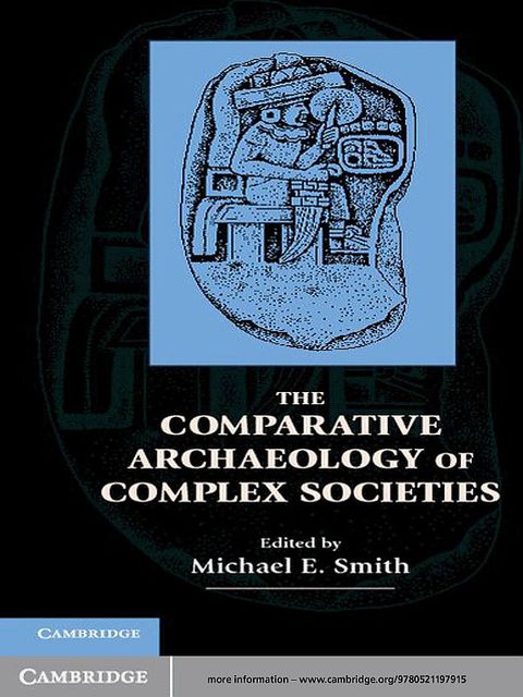 Cover image for book The Comparative Archaeology of Complex Societies