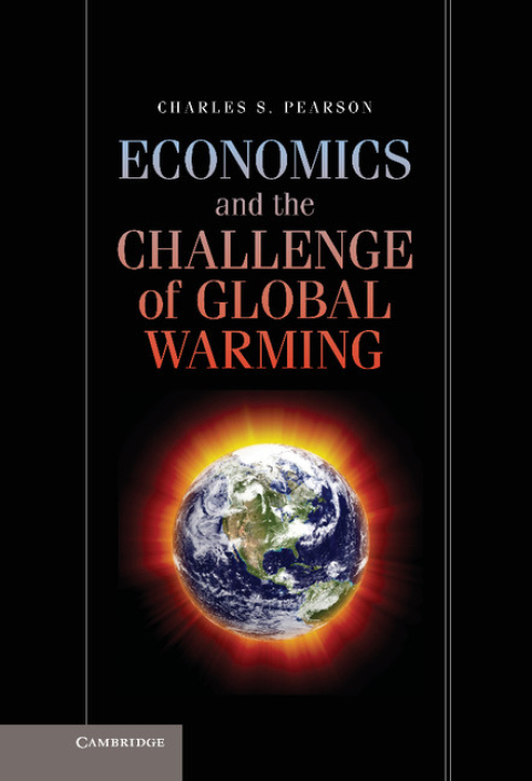 Economics and the Challenge of Global Warming 