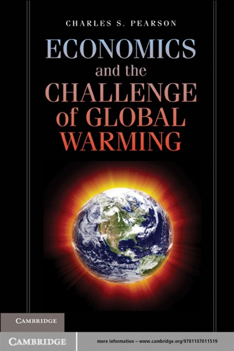 Economics and the Challenge of Global Warming 