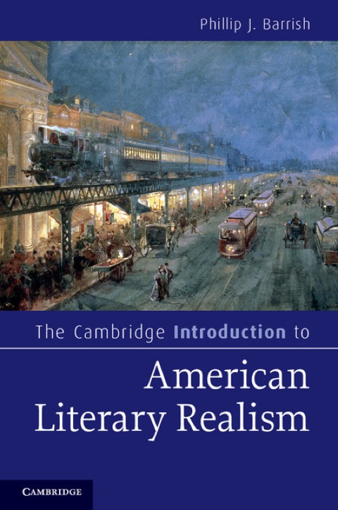 Cover image for book The Cambridge Introduction to American Literary Realism