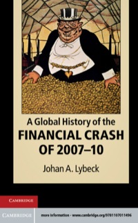Cover image: A Global History of the Financial Crash of 2007–10 9781107011496