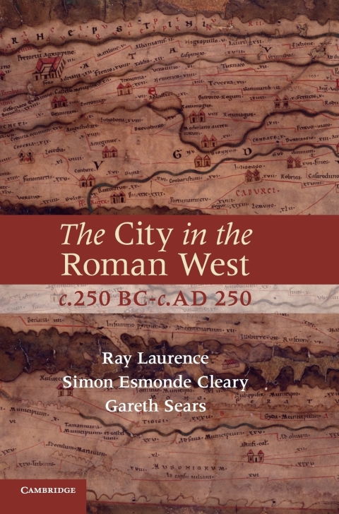 Cover image for book The City in the Roman West, c.250 BC–c.AD 250