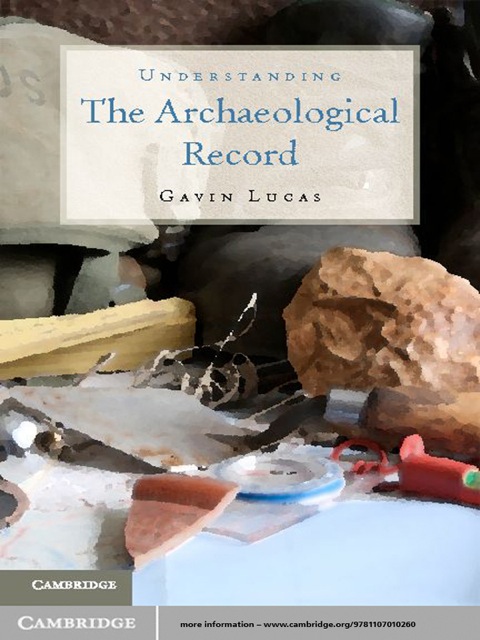 Cover image for book Understanding the Archaeological Record