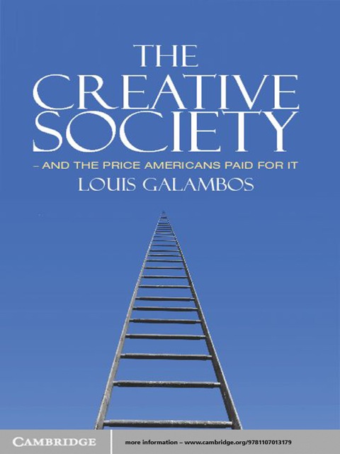 Cover image for book The Creative Society – and the Price Americans Paid for It
