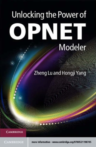 Unlocking the Power of OPNET Modeler