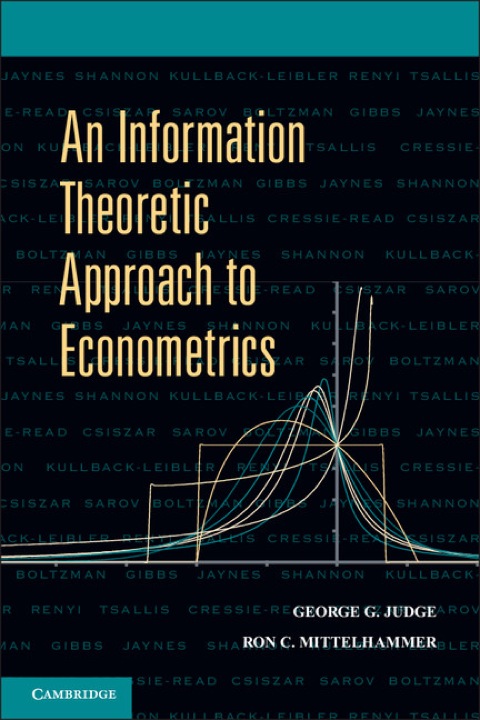 Cover image for book An Information Theoretic Approach to Econometrics
