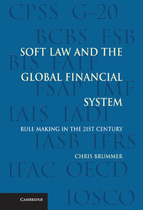 Cover image for book Soft Law and the Global Financial System