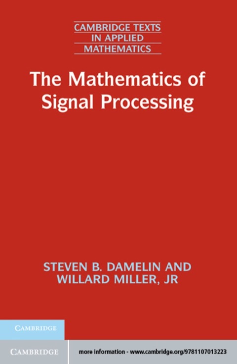 The Mathematics of Signal Processing 