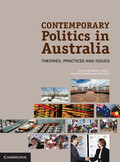 Contemporary Politics in Australia - Smith, Rodney; Vromen, Ariadne; Cook, Ian