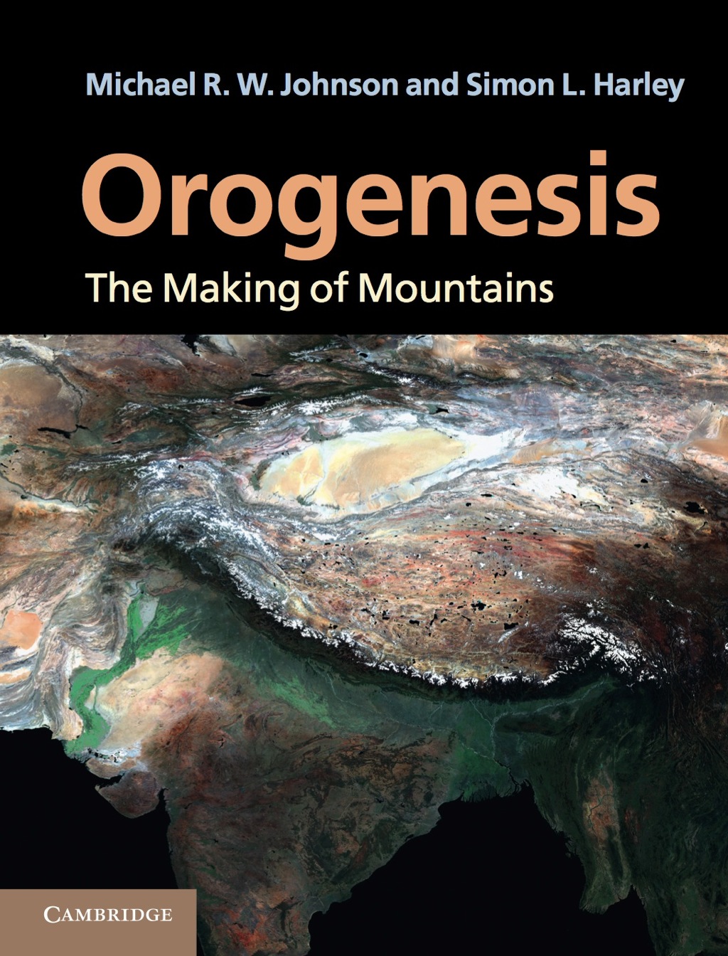 Orogenesis: The Making of Mountains (eBook) - Michael R. W. Johnson,