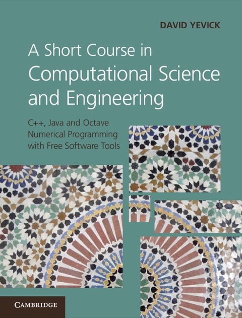 Cover image for book A Short Course in Computational Science and Engineering