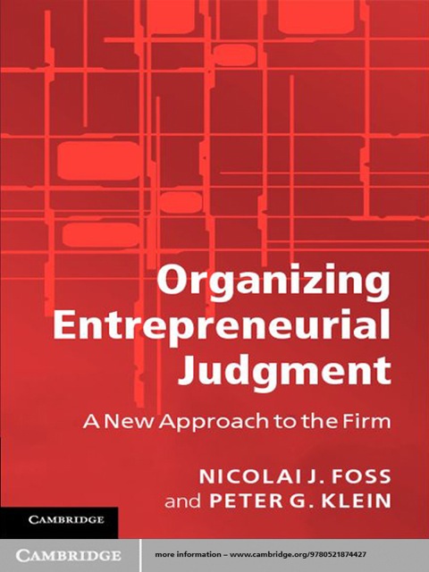 Organizing Entrepreneurial Judgment 