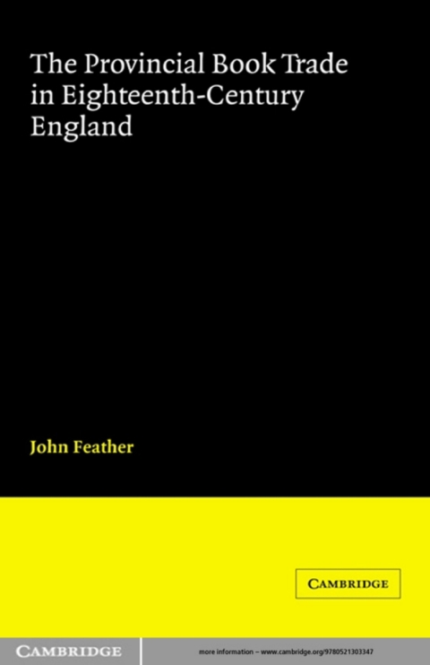 Cover image for book The Provincial Book Trade in Eighteenth-Century England