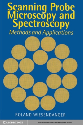 Scanning Probe Microscopy and Spectroscopy