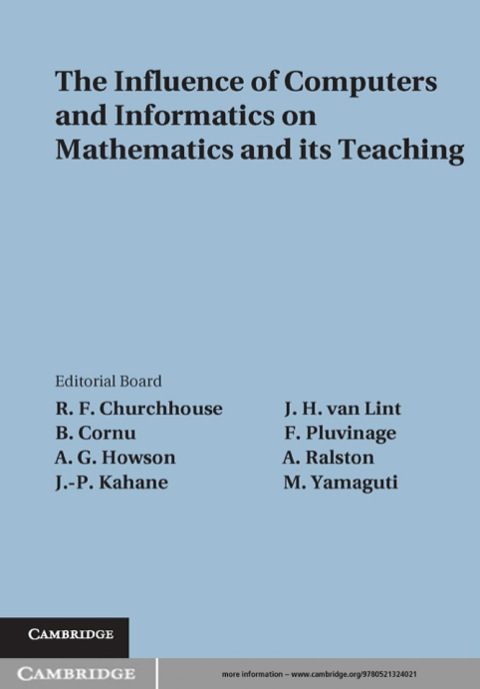 Cover image for book The Influence of Computers and Informatics on Mathematics and its Teaching