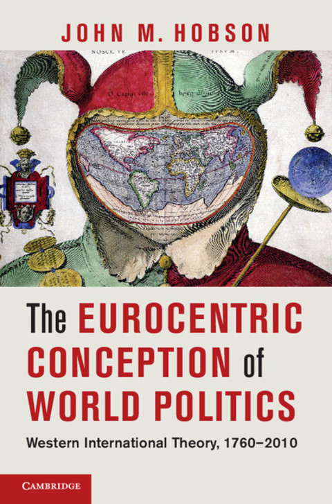 Cover image for book The Eurocentric Conception of World Politics