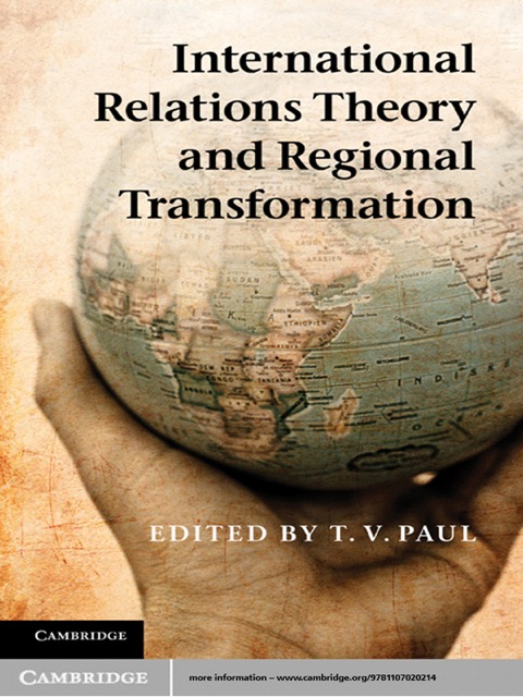International Relations Theory and Regional Transformation 