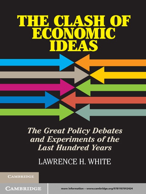 The Clash of Economic Ideas 