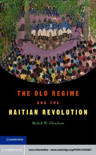 The Old Regime and the Haitian Revolution