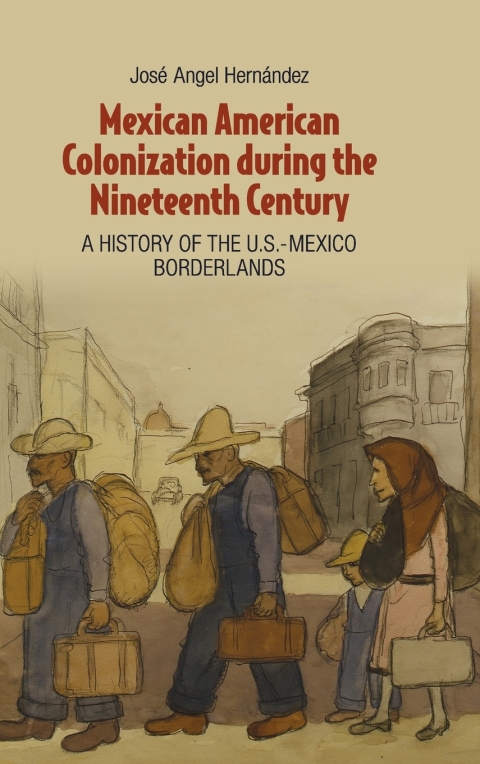 Cover image for book Mexican American Colonization during the Nineteenth Century