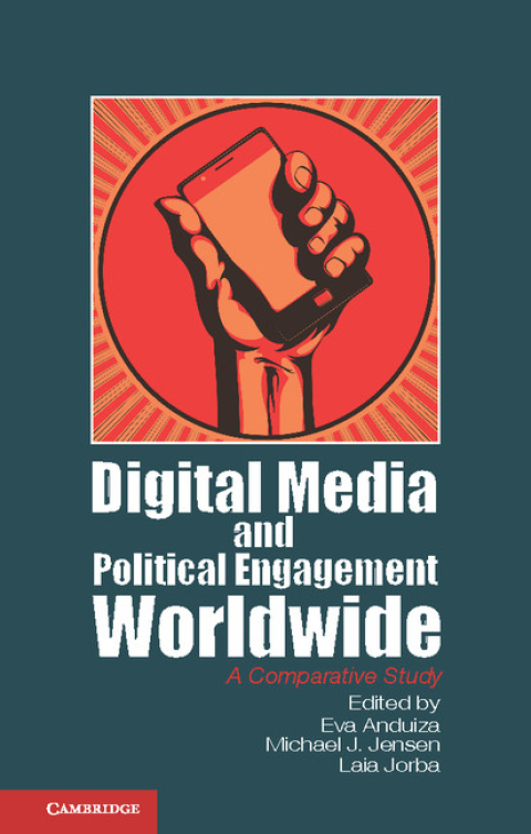 Cover image for book Digital Media and Political Engagement Worldwide