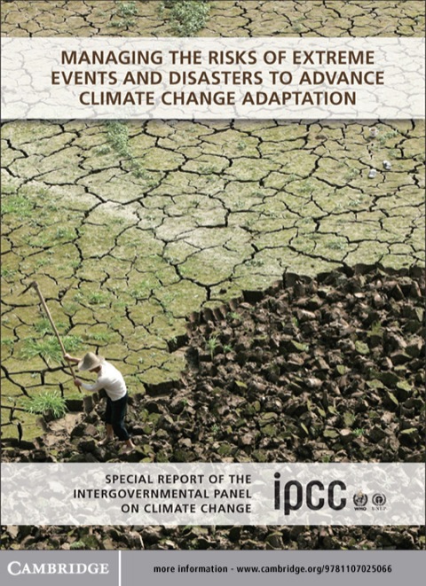 Cover image for book Managing the Risks of Extreme Events and Disasters to Advance Climate Change Adaptation