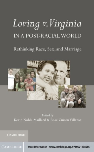 Loving v. Virginia in a Post-Racial World